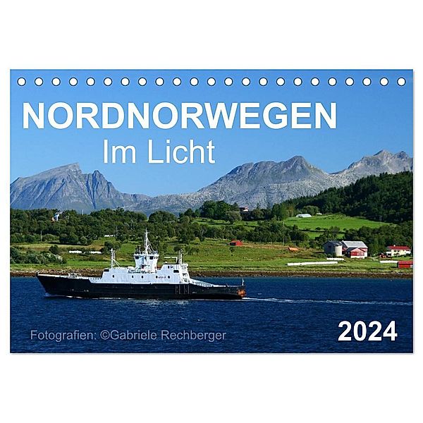Nordnorwegen im Licht (Tischkalender 2024 DIN A5 quer), CALVENDO Monatskalender, Gabriele Rechberger