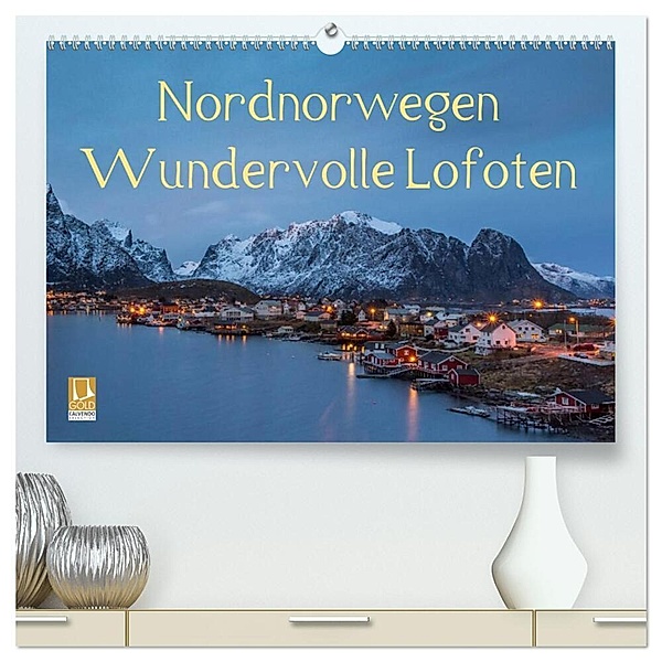 Nordnorwegen - Wundervolle Lofoten (hochwertiger Premium Wandkalender 2024 DIN A2 quer), Kunstdruck in Hochglanz, Nick Wrobel