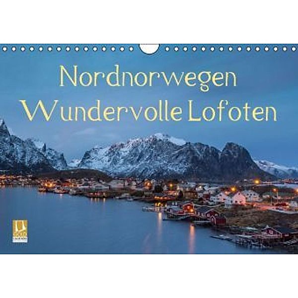 Nordnorwegen - Wundervolle Lofoten (Wandkalender 2016 DIN A4 quer), Nick Wrobel