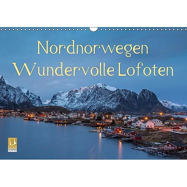 Nordnorwegen - Wundervolle Lofoten (Wandkalender 2017 DIN A3 quer), Nick Wrobel