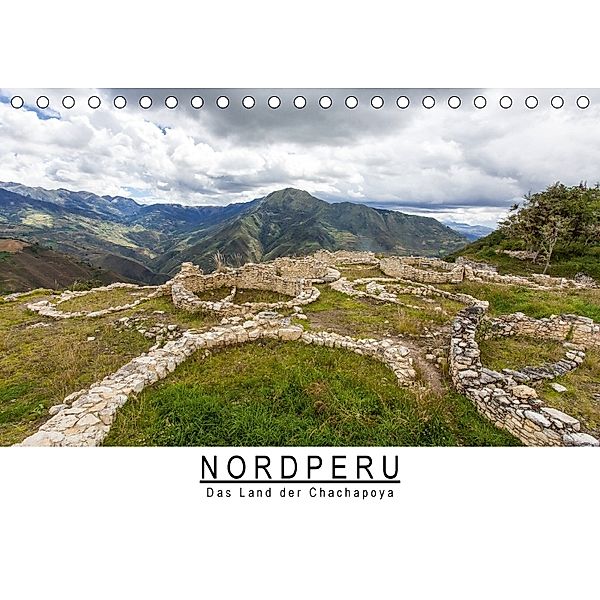 Nordperu - Das Land der Chachapoya (Tischkalender 2018 DIN A5 quer), Stephan Knödler
