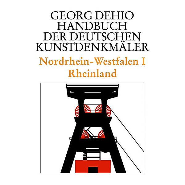Nordrhein-Westfalen I.Tl.1, Georg Dehio