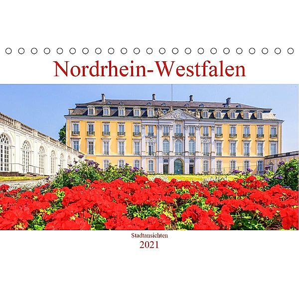 Nordrhein-Westfalen - Stadtansichten (Tischkalender 2021 DIN A5 quer), Bettina Hackstein