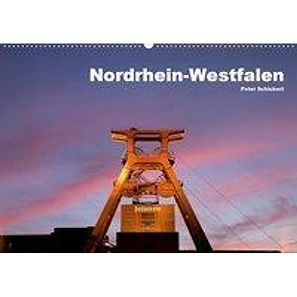 Nordrhein-Westfalen (Wandkalender 2020 DIN A2 quer), Peter Schickert