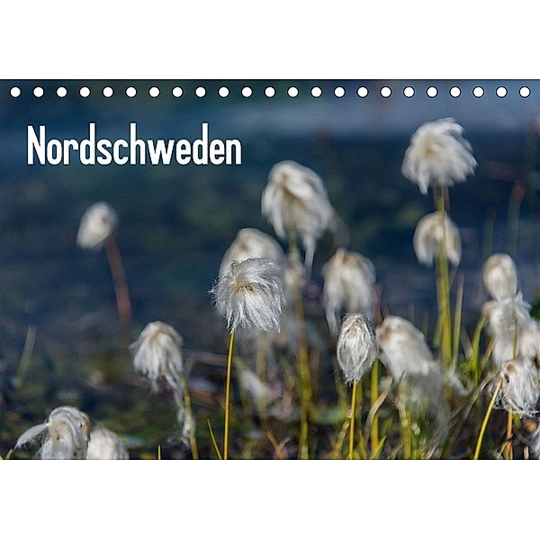 Nordschweden (Tischkalender 2018 DIN A5 quer), Geertje Jacob