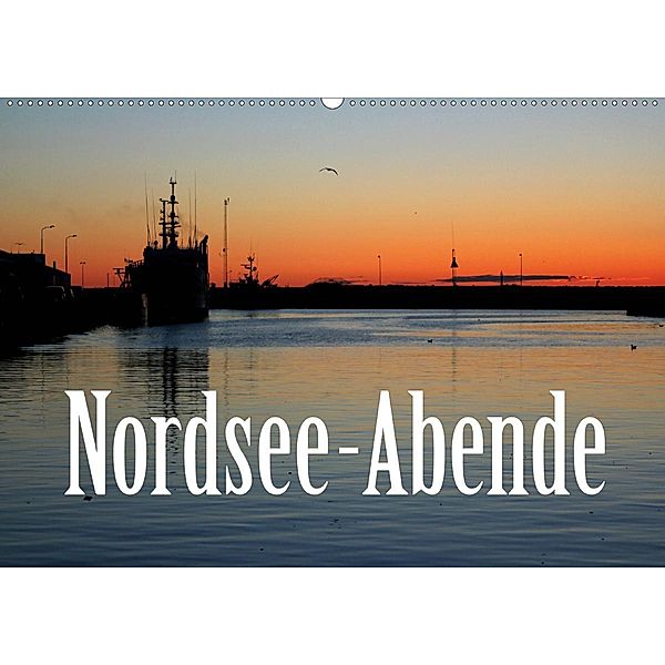 Nordsee-Abende (Wandkalender 2020 DIN A2 quer), Maria Reichenauer