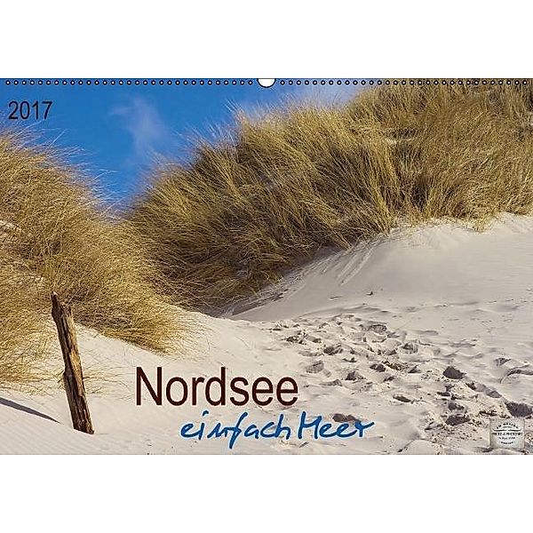 Nordsee - einfach Meer (Wandkalender 2017 DIN A2 quer), Angela Dölling
