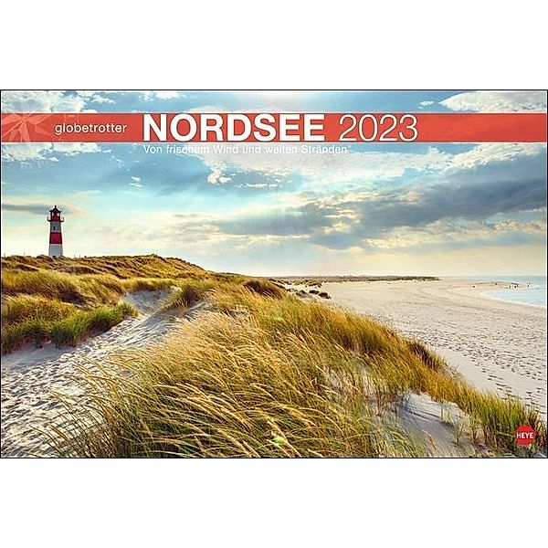 Nordsee Globetrotter Kalender 2023. Ein großer Fotokalender mit tollen Strandaufnahmen. Perfekter Wandkalender, um ein b