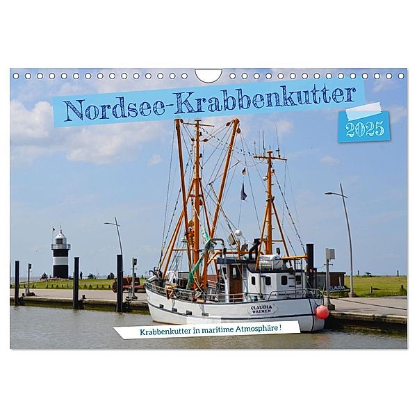 Nordsee-Krabbenkutter (Wandkalender 2025 DIN A4 quer), CALVENDO Monatskalender, Calvendo, Günther Klünder