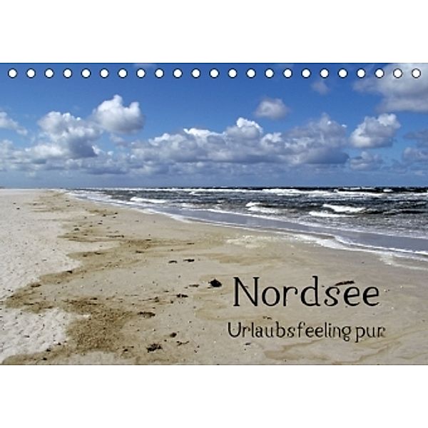 Nordsee / Urlaubsfeeling pur (Tischkalender 2015 DIN A5 quer), Andrea Potratz