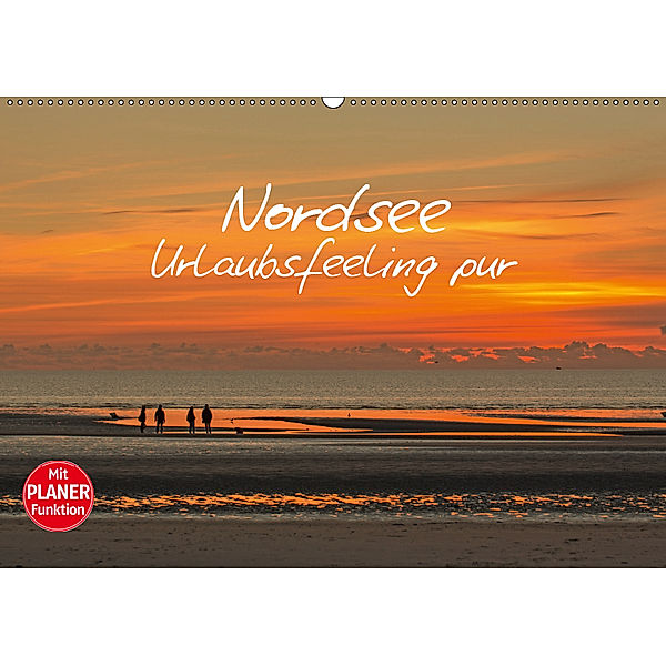Nordsee - Urlaubsfeeling pur (Wandkalender 2019 DIN A2 quer), Andrea Potratz