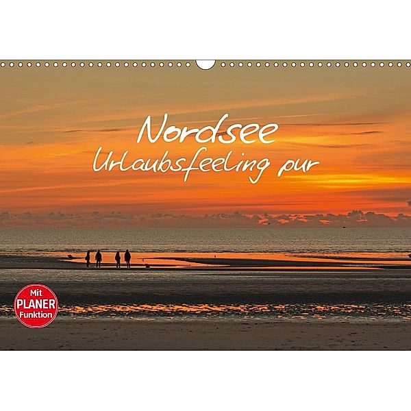 Nordsee - Urlaubsfeeling pur (Wandkalender 2021 DIN A3 quer), Andrea Potratz