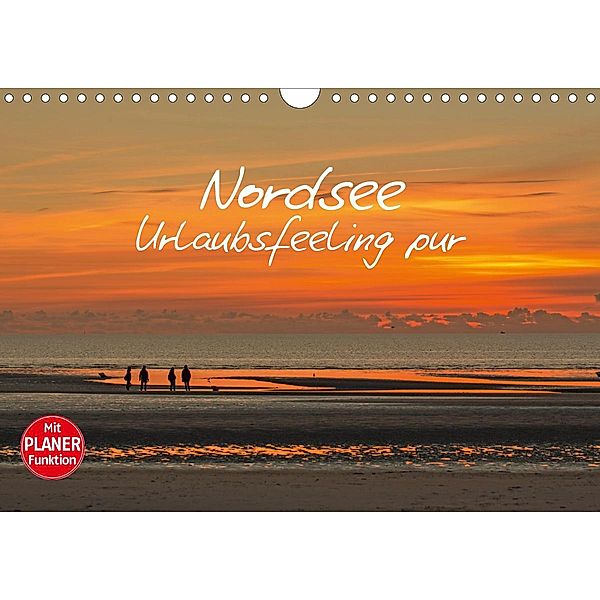 Nordsee - Urlaubsfeeling pur (Wandkalender 2021 DIN A4 quer), Andrea Potratz