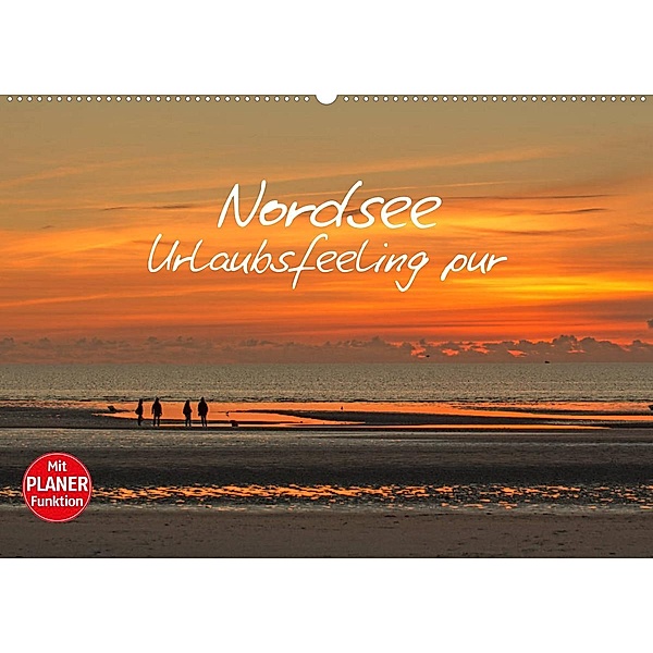 Nordsee - Urlaubsfeeling pur (Wandkalender 2023 DIN A2 quer), Andrea Potratz