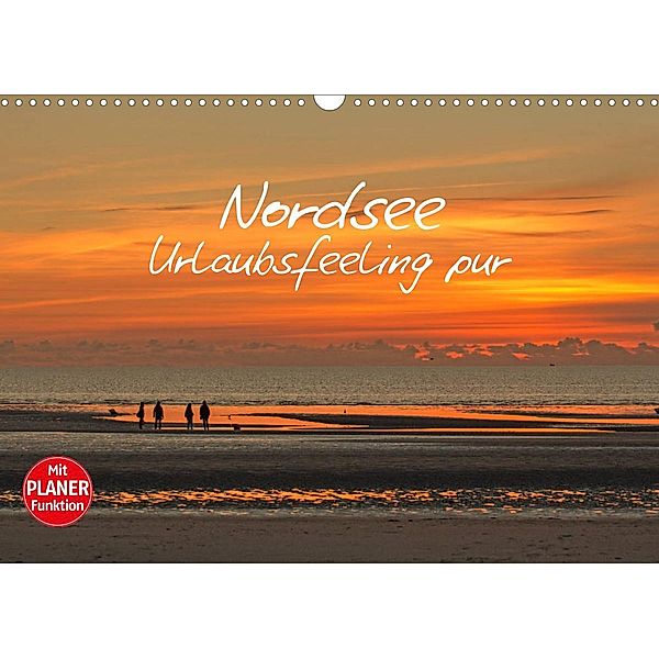 Nordsee - Urlaubsfeeling pur (Wandkalender 2023 DIN A3 quer), Andrea Potratz