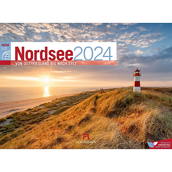 Nordsee - von Ostfriesland bis nach Sylt - ReiseLust Kalender 2024, Ackermann Kunstverlag