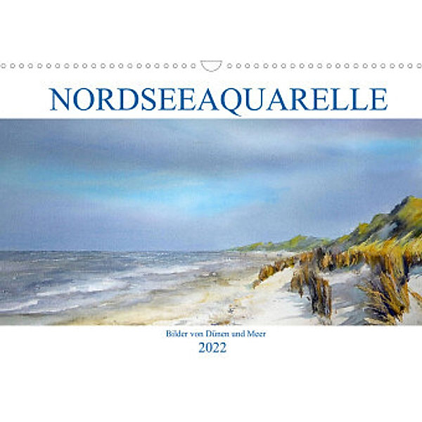 Nordseeaquarelle (Wandkalender 2022 DIN A3 quer), Wiebke Meier