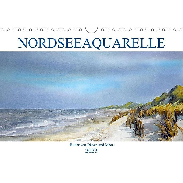Nordseeaquarelle (Wandkalender 2023 DIN A4 quer), Wiebke Meier