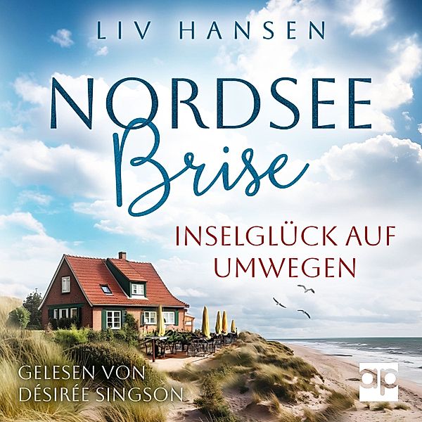 Nordseebrise - 1 - Inselglück auf Umwegen, Liv Hansen