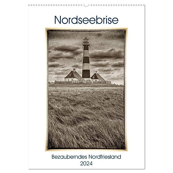 Nordseebrise - Bezauberndes Nordfriesland (Wandkalender 2024 DIN A2 hoch), CALVENDO Monatskalender, Marion Krätschmer