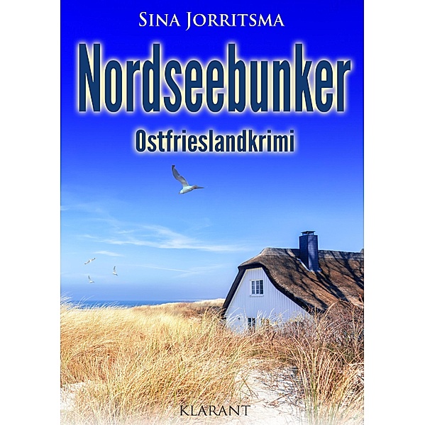 Nordseebunker / Köhler und Wolter ermitteln Bd.3, Sina Jorritsma