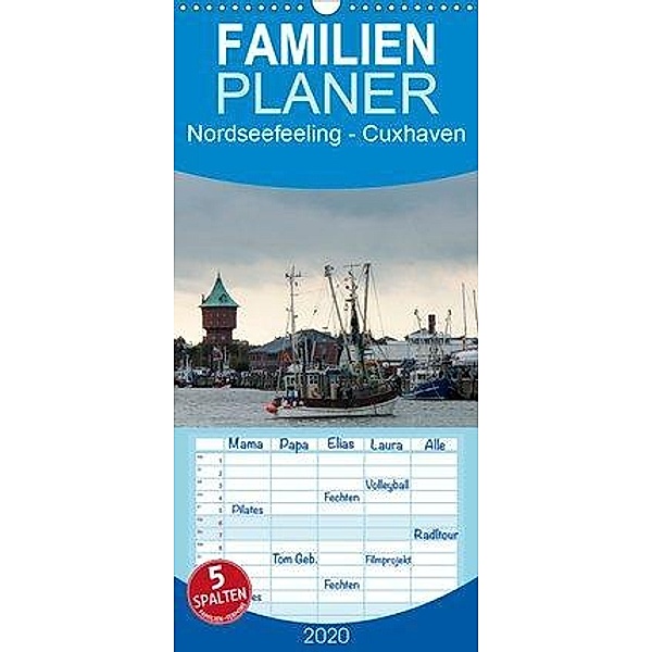 Nordseefeeling - Cuxhaven - Familienplaner hoch (Wandkalender 2020 , 21 cm x 45 cm, hoch), Ulrike Adam