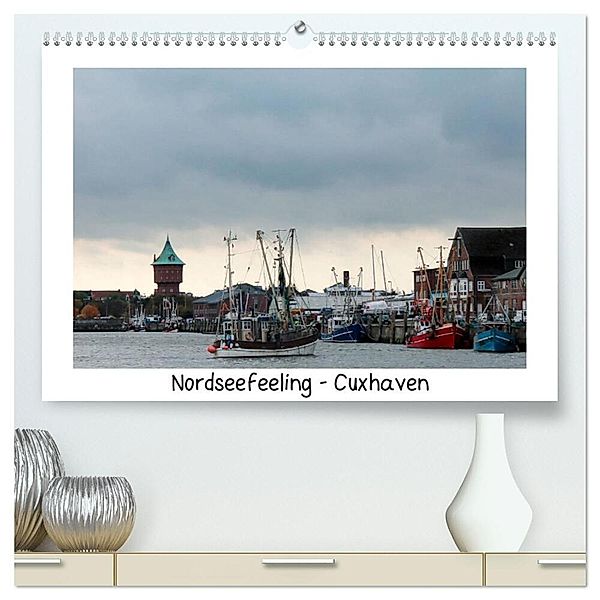 Nordseefeeling - Cuxhaven (hochwertiger Premium Wandkalender 2024 DIN A2 quer), Kunstdruck in Hochglanz, Ulrike Adam