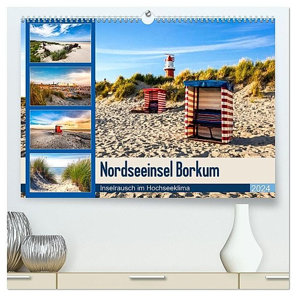 Nordseeinsel Borkum - Inselrausch im Hochseeklima (hochwertiger Premium Wandkalender 2024 DIN A2 quer), Kunstdruck in Hochglanz, A. Dreegmeyer