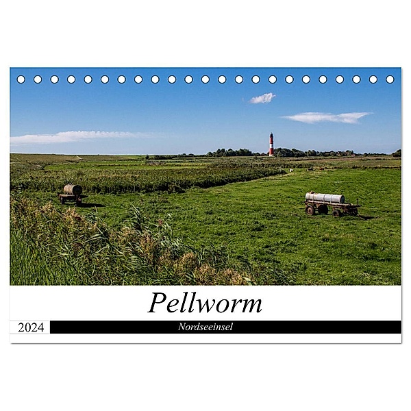 Nordseeinsel Pellworm 2024 (Tischkalender 2024 DIN A5 quer), CALVENDO Monatskalender, Beate Kötzsch