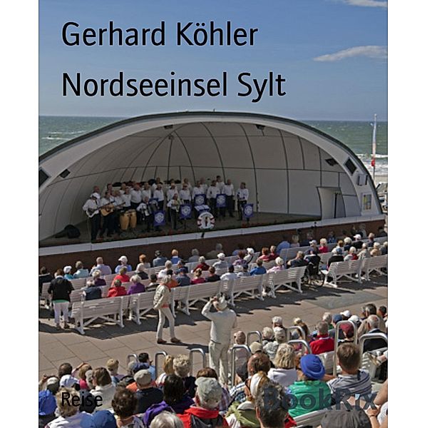 Nordseeinsel Sylt, Gerhard Köhler