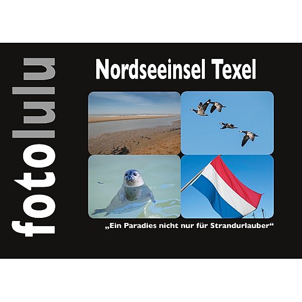 Nordseeinsel Texel, Fotolulu