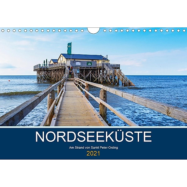 Nordseeküste Am Strand von Sankt Peter-Ording (Wandkalender 2021 DIN A4 quer), Manuela Falke