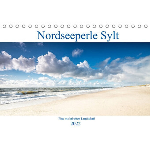 Nordseeperle Sylt (Tischkalender 2022 DIN A5 quer), N N