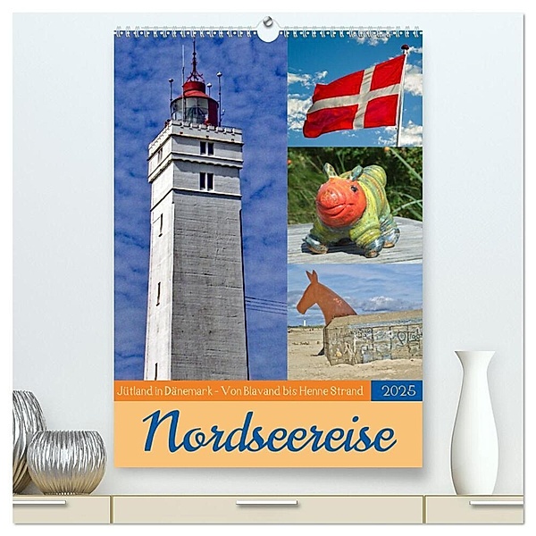 Nordseereise - Jütland in Dänemark - Von Blavand bis Henne Strand (hochwertiger Premium Wandkalender 2025 DIN A2 hoch), Kunstdruck in Hochglanz, Calvendo, Holger Felix
