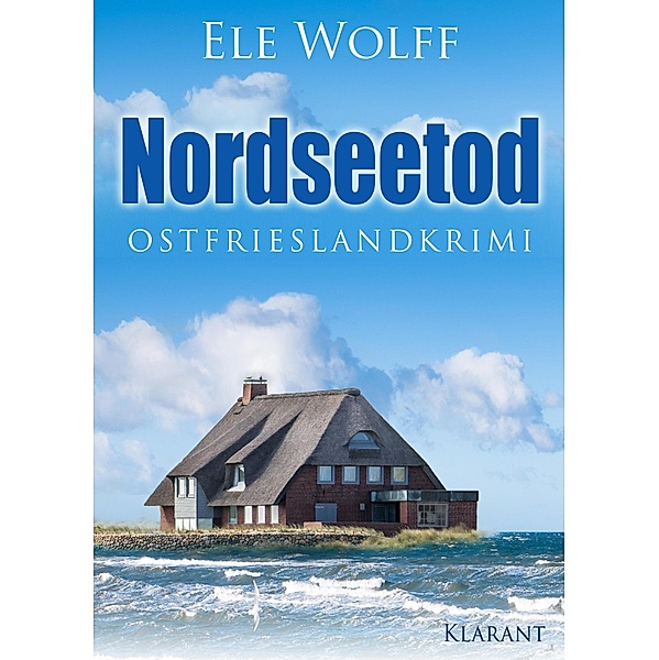 Nordseetod / Henriette Honig ermittelt Bd.6, Ele Wolff