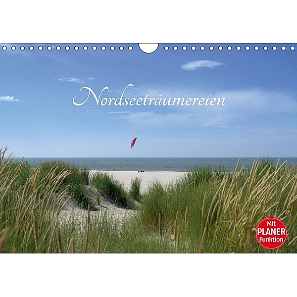 Nordseeträumereien mit Planerfunktion (Wandkalender 2018 DIN A4 quer) Dieser erfolgreiche Kalender wurde dieses Jahr mit, Susanne Herppich