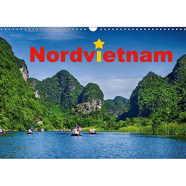 Nordvietnam (Wandkalender 2018 DIN A3 quer), Simone Hug - Tamashy