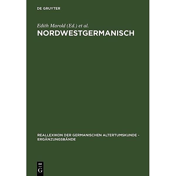 Nordwestgermanisch / Reallexikon der Germanischen Altertumskunde - Ergänzungsbände Bd.13