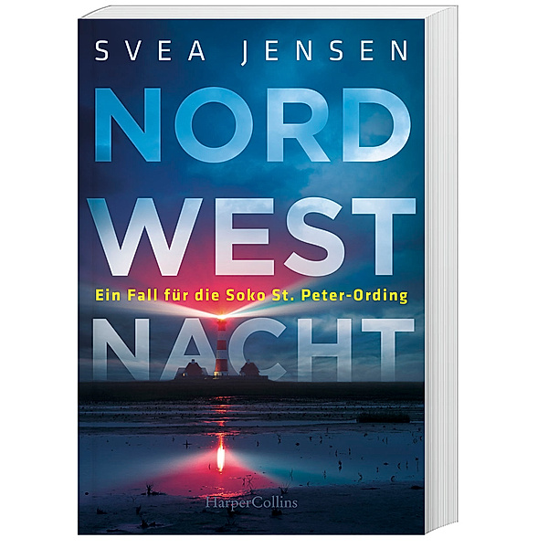 Nordwestnacht / Soko St. Peter-Ording Bd.3, Svea Jensen