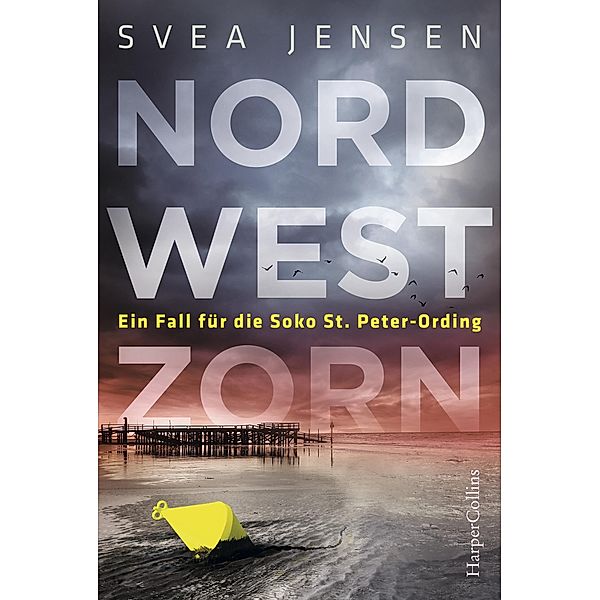 Nordwestzorn / Soko St. Peter-Ording Bd.2, Svea Jensen