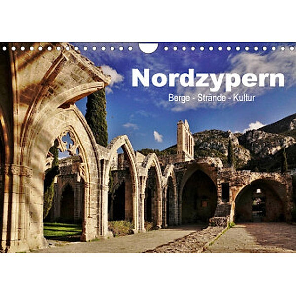 Nordzypern. Berge - Strände - Kultur (Wandkalender 2022 DIN A4 quer), Fotowelt-heise
