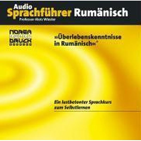 Norea Audio-Sprachführer Rumänisch, 1 Audio-CD, Alois Wiesler