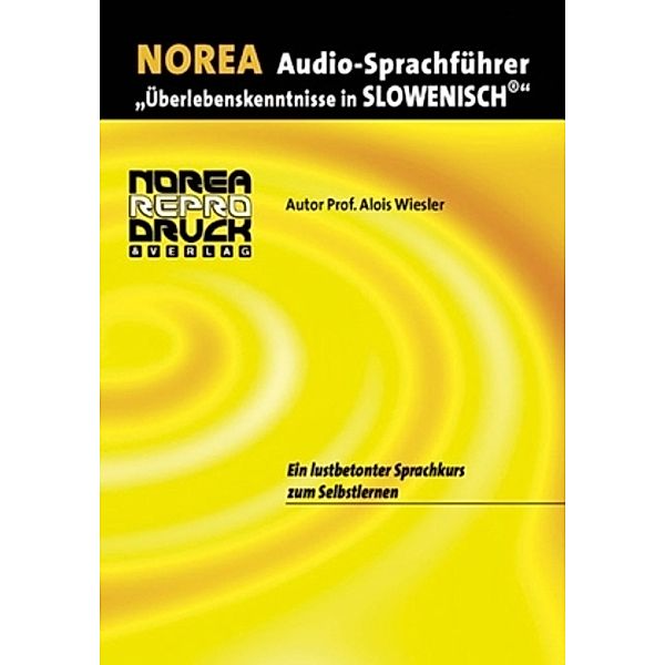 NOREA Audio-Sprachführer Slowenisch, 1 Audio-CD, Alois Wiesler