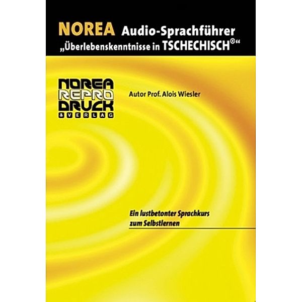 Norea Audio-Sprachführer Tschechisch,1 Audio-CD, Alois Wiesler