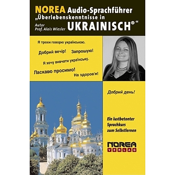 NOREA Audio-Sprachführer,Ukrainisch,1 Audio-CD, Alois Wiesler