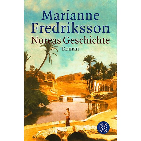 Noreas Geschichte / Fischer Taschenbücher Allgemeine Reihe Bd.14043, Marianne Fredriksson