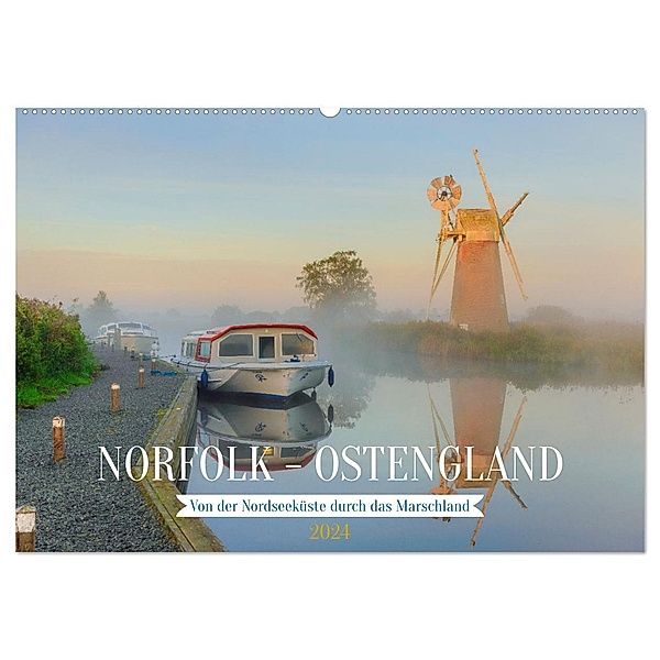 Norfolk - Ostengland: Von der Nordseeküste durch das Marschland (Wandkalender 2024 DIN A2 quer), CALVENDO Monatskalender, Joana Kruse
