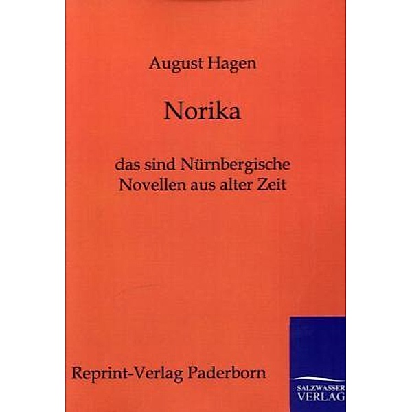 Norika, August Hagen