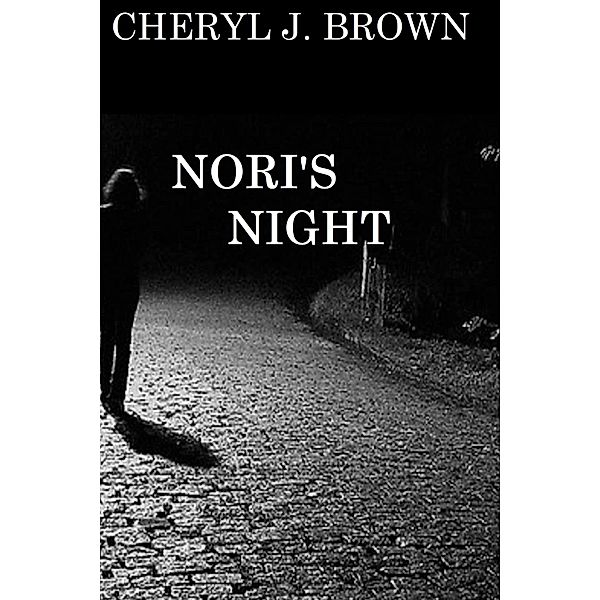 Nori's Night, Cheryl J. Brown