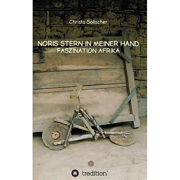NORIS STERN IN MEINER HAND, Christa Sollacher